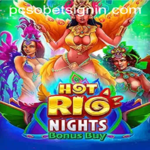 HotRioNightsBonusBuy: A Thrilling Casino Experience with PCSOBET